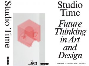 Publication Studio Time. Future Thinking in Art and Design